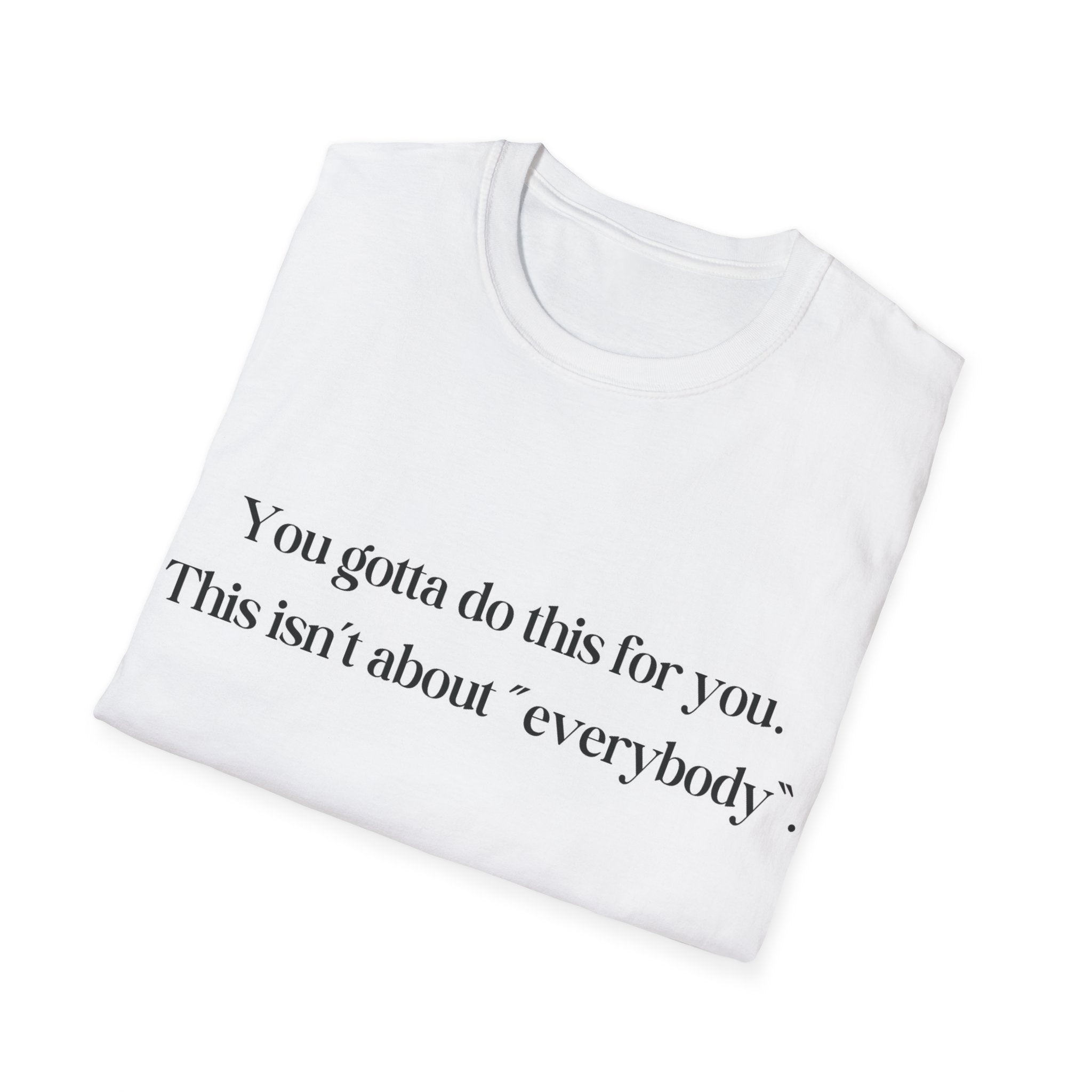 About You-Unisex Softstyle T-Shirt