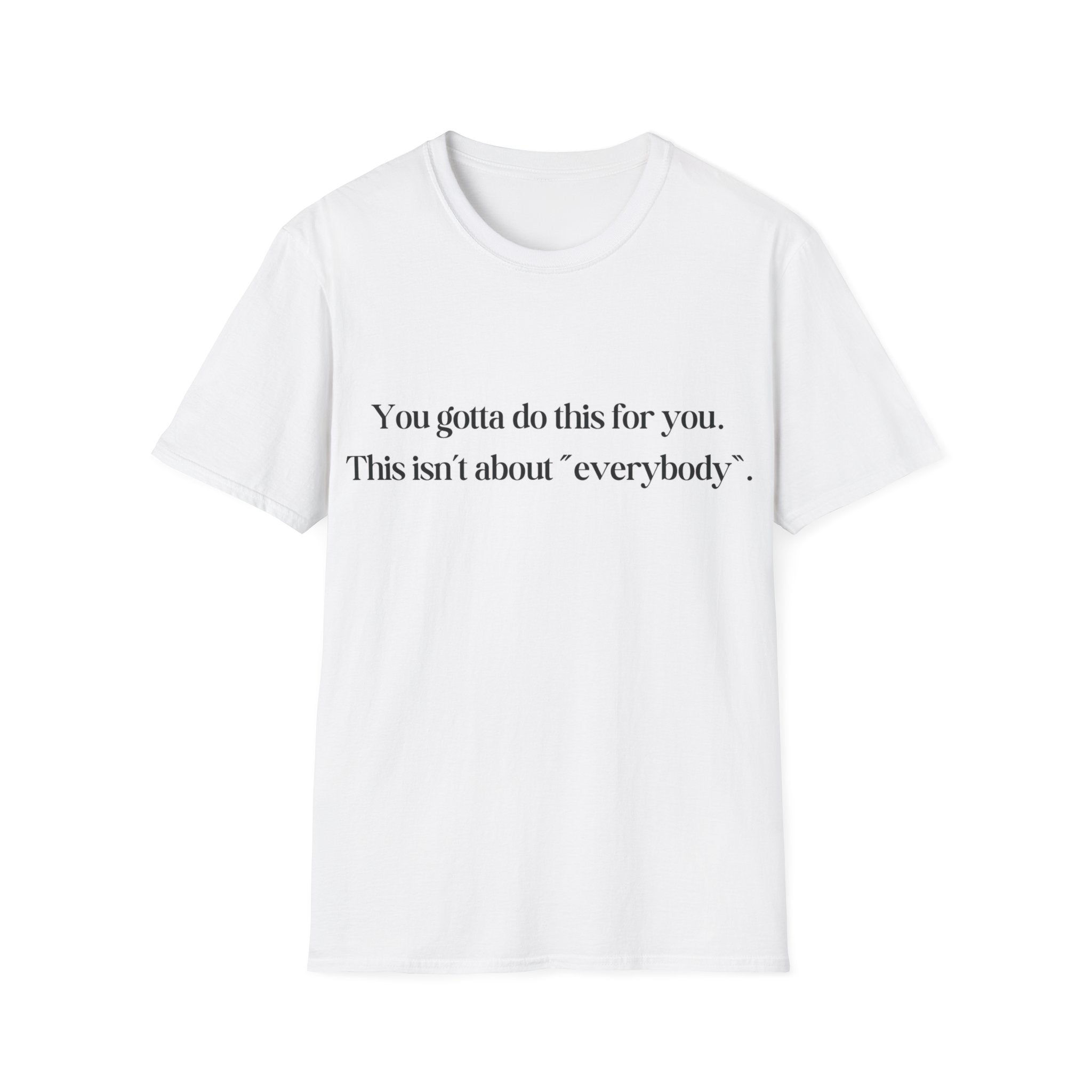 About You-Unisex Softstyle T-Shirt